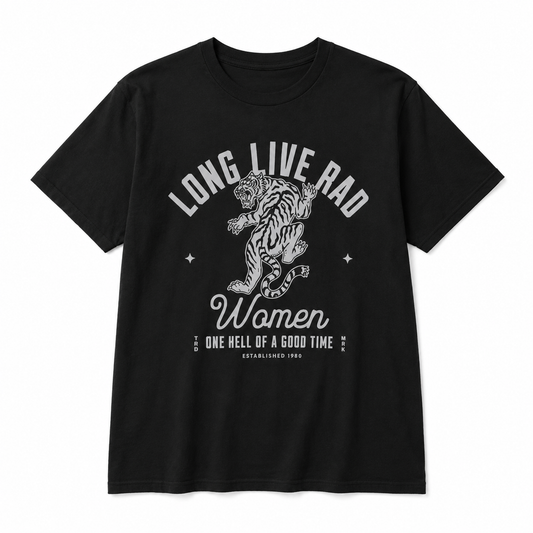 Long Live Rad Women Tee