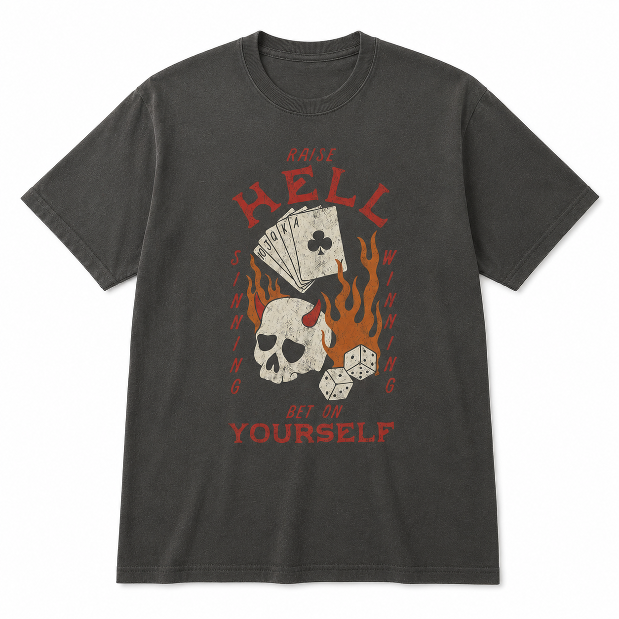 Raise Hell Bet on Yourself Tee