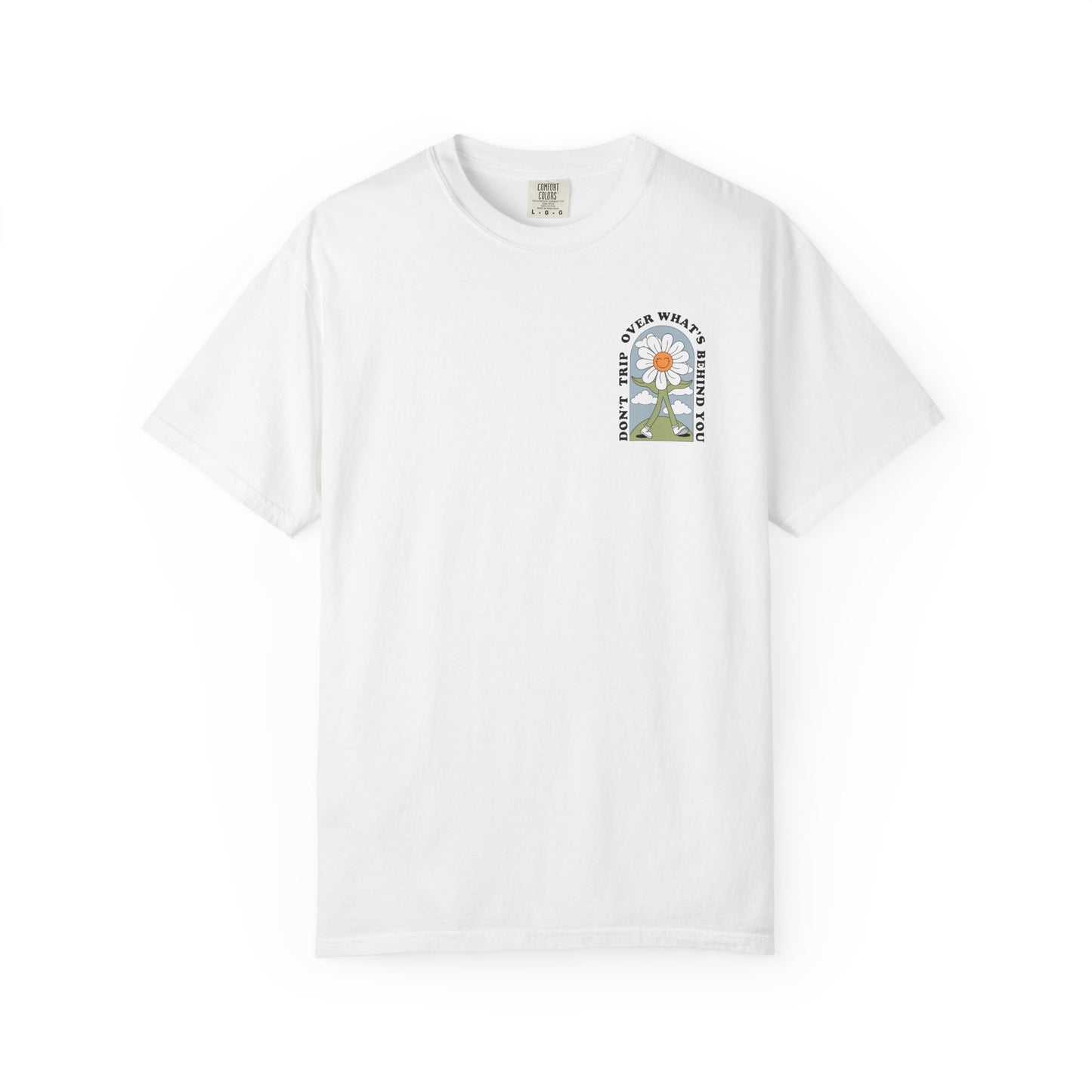 Don't Trip Tee