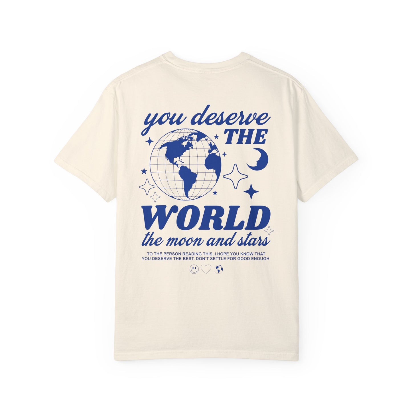 Motivational graphic t-shirt with a celestial design featuring stars, moon, and globe. Includes the inspiring phrase 'you deserve the world.' A trendy and stylish vintage-inspired tee for casual wear, perfect for spreading positivity and empowerment.