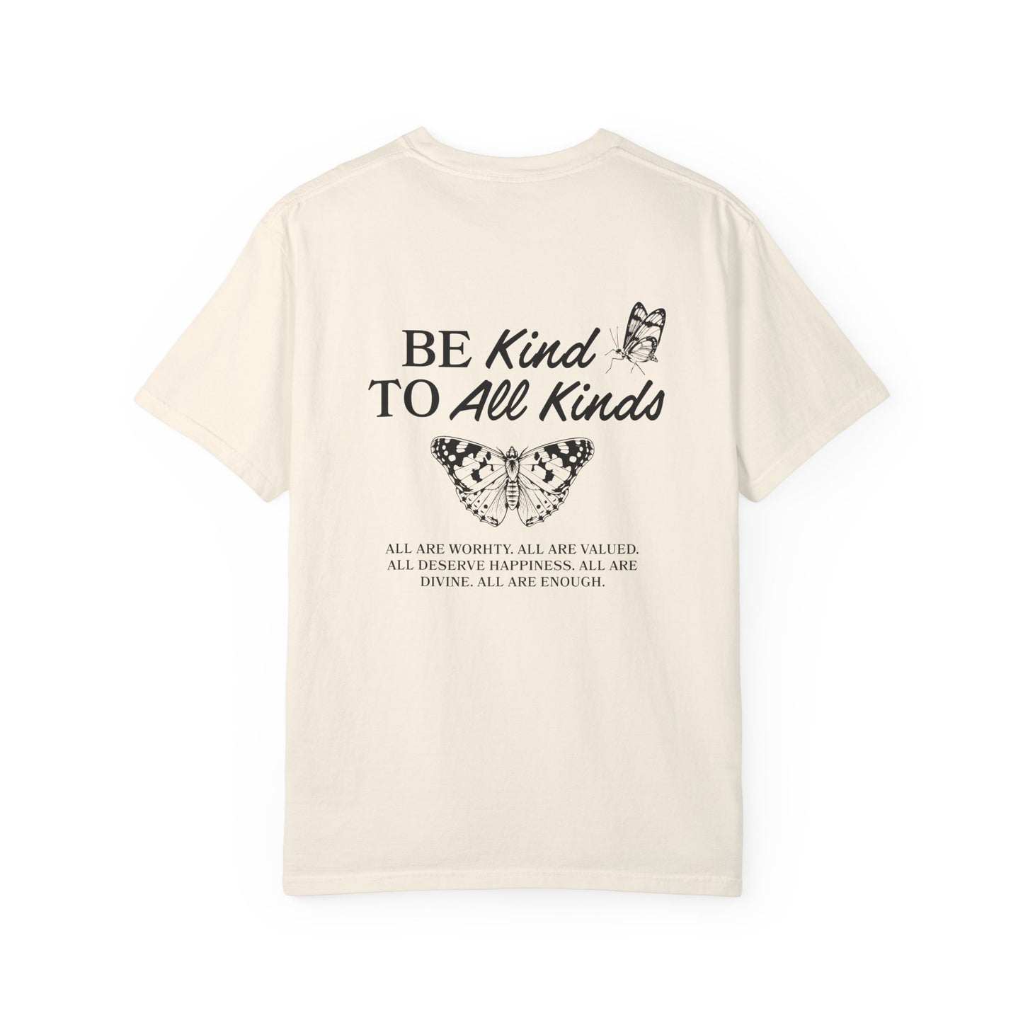 Be Kind Graphic Tee with butterfly design and uplifting message. Kindness Quote Tee made from soft cotton, perfect for casual wear. This Be Kind To All Tee spreads positivity and features an inspiring quote, great as a motivational shirt for daily style.