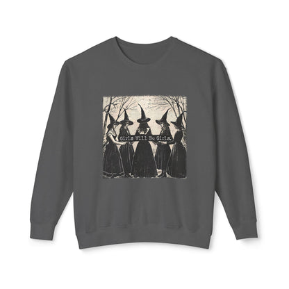 Girls Will Be Girls Crewneck