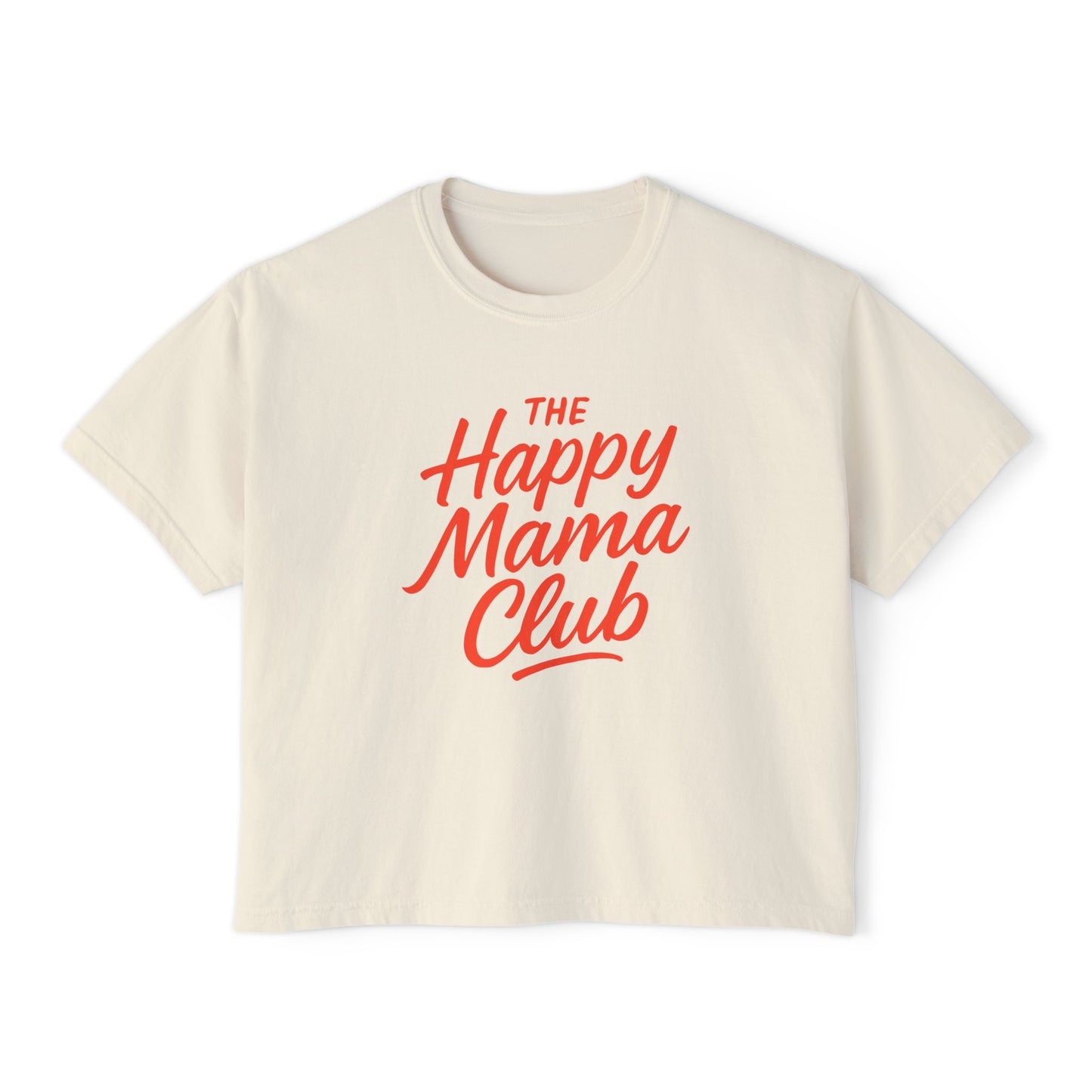 Happy Mama Club Boxy Tee