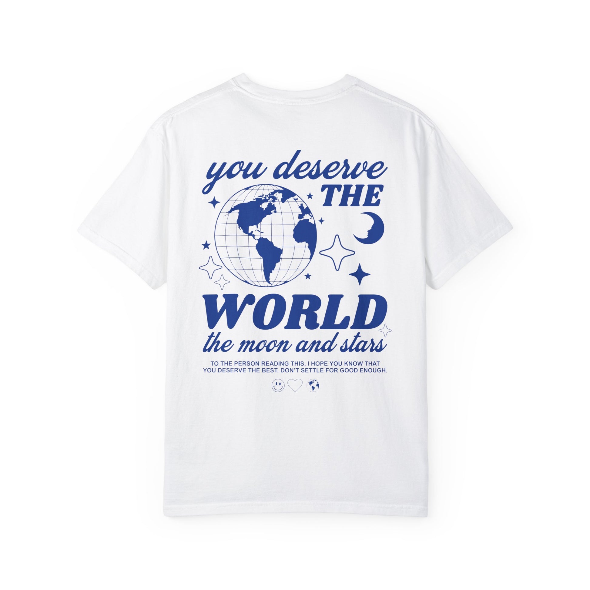 Motivational graphic t-shirt with a celestial design featuring stars, moon, and globe. Includes the inspiring phrase 'you deserve the world.' A trendy and stylish vintage-inspired tee for casual wear, perfect for spreading positivity and empowerment.