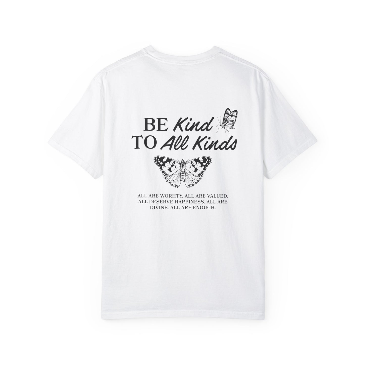 Be Kind Graphic Tee with butterfly design and uplifting message. Kindness Quote Tee made from soft cotton, perfect for casual wear. This Be Kind To All Tee spreads positivity and features an inspiring quote, great as a motivational shirt for daily style.