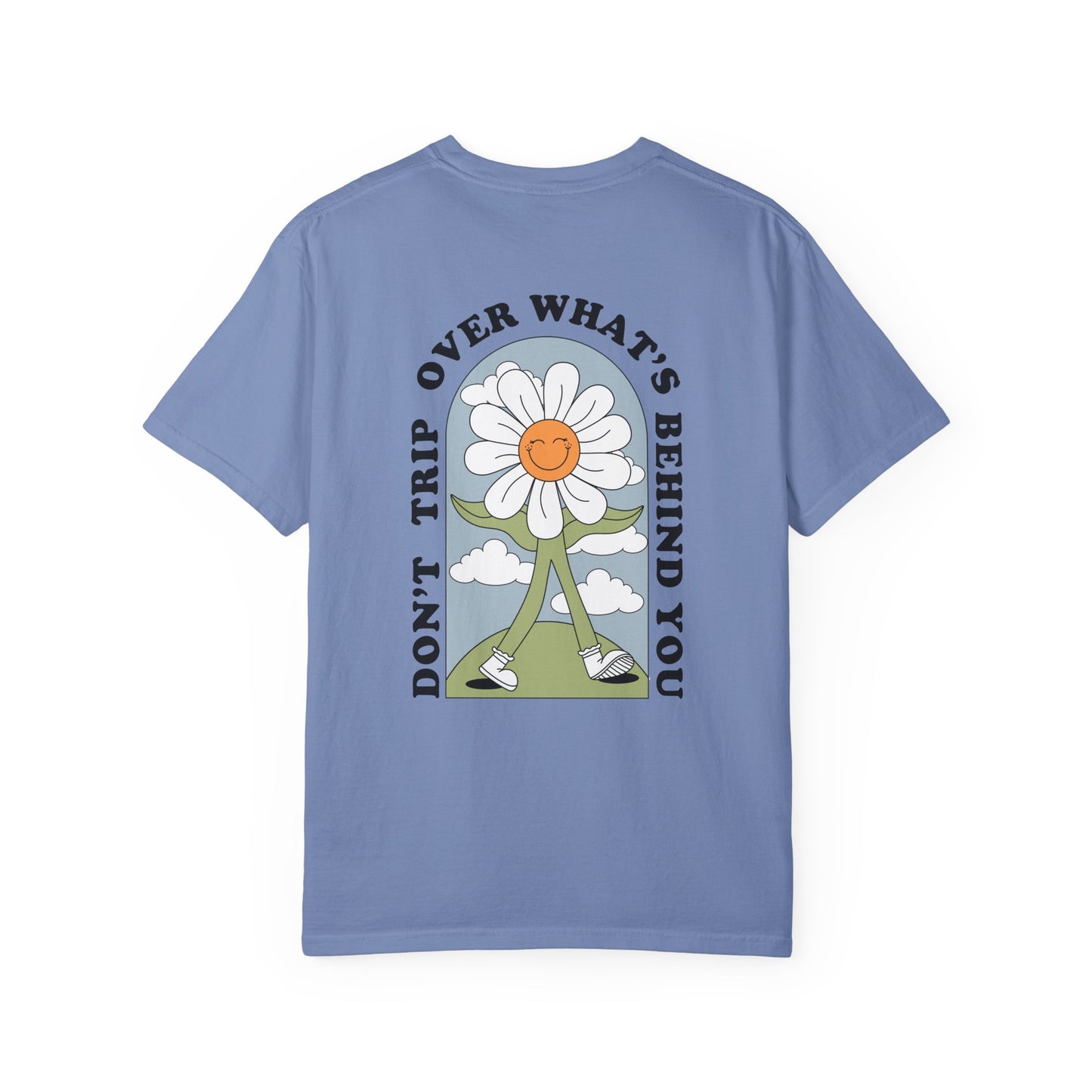 Don't Trip Tee