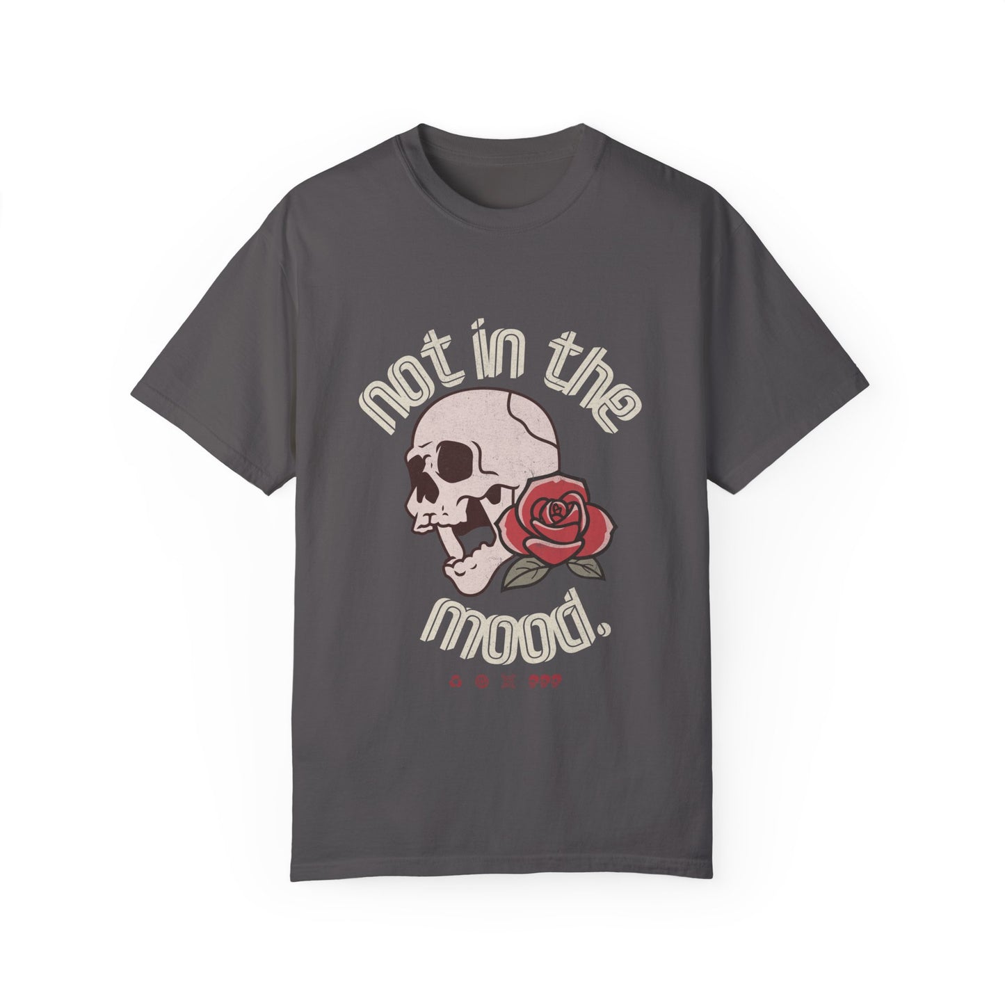 Not In The Mood Shirt with skull and rose design, edgy graphic tee for casual outfits, vintage skull shirt with retro style, perfect for alternative and moody fashion looks.