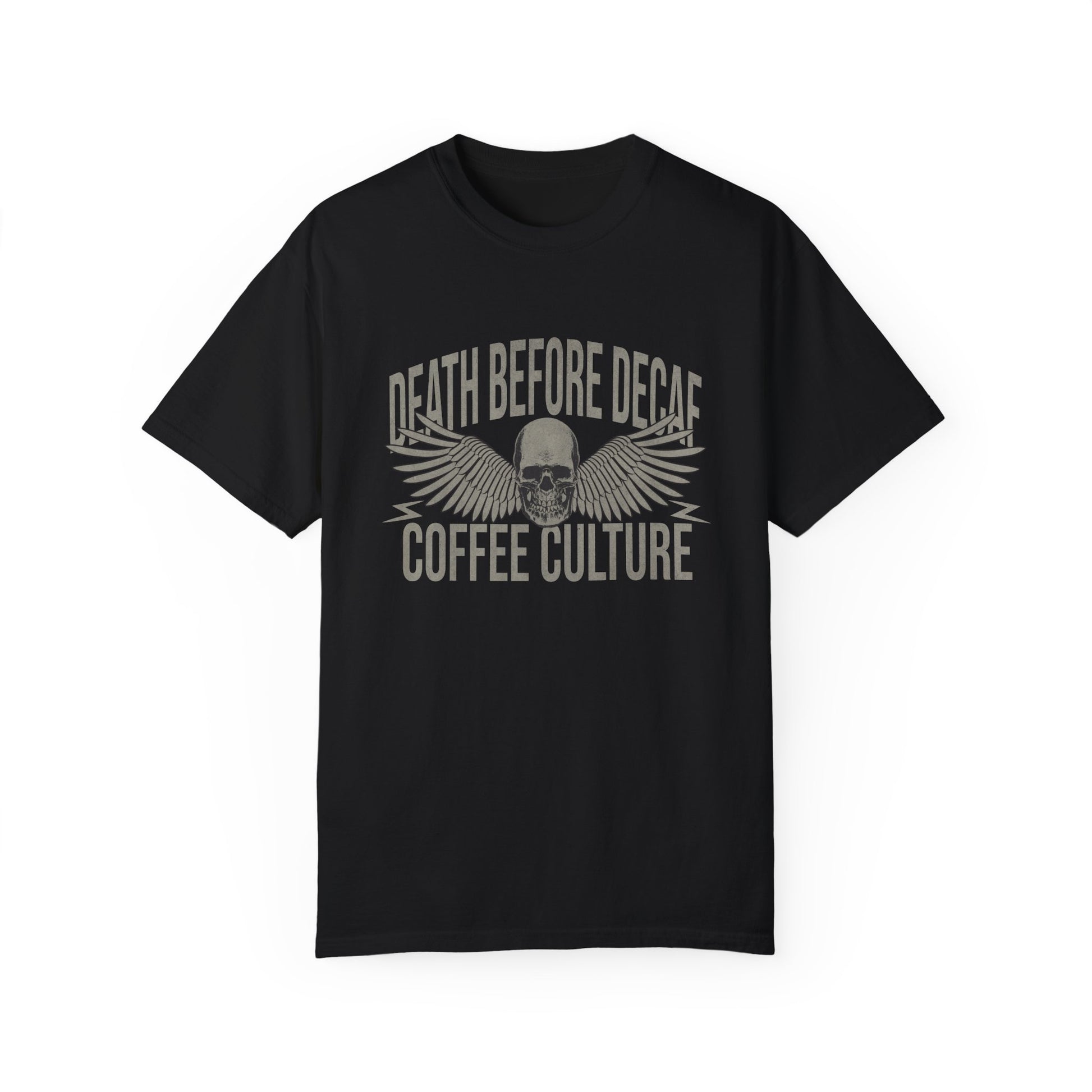 T-shirt with bold Death Before Decaf design featuring a skull and wings. Perfect for coffee lovers who prefer strong brews. This edgy coffee skull shirt makes a great caffeine addict tee or anti decaf shirt. Fits unisex style and works as a vintage coffee tee, goth coffee shirt, or strong coffee shirt. Ideal for casual wear, gifting, or making a bold coffee culture statement. Funny coffee shirt with attitude.