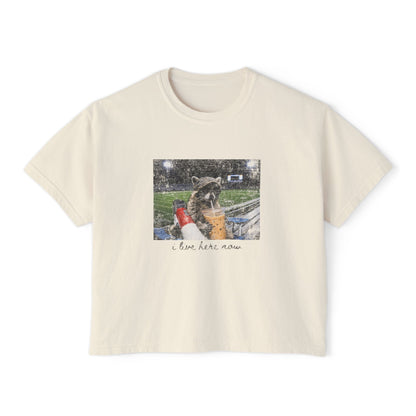 I Live Here Now Boxy Tee