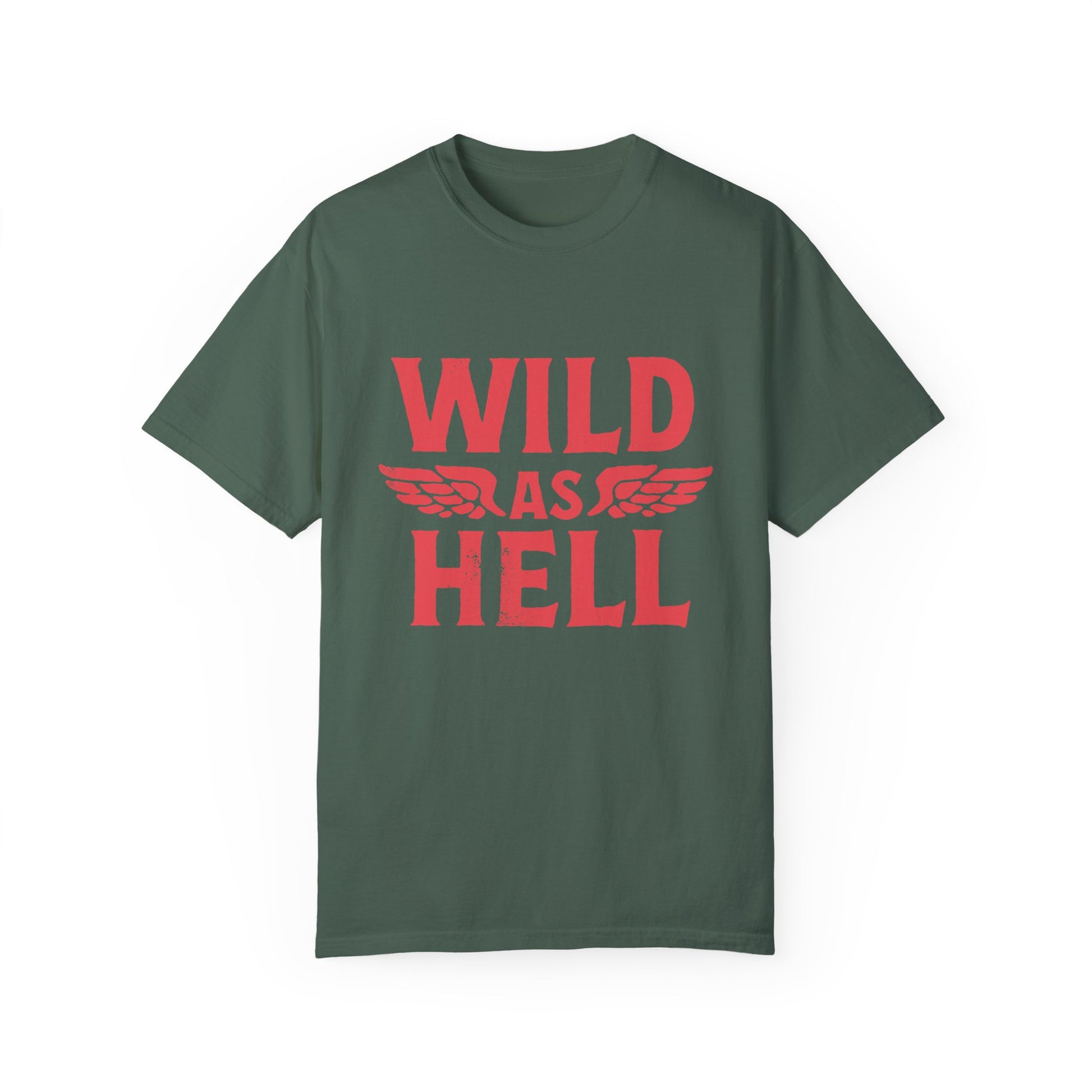 Wild as Hell shirt featuring bold red retro slogan design on a soft oversized tee, perfect for women seeking 90s aesthetic vibes, feminist graphic style, or edgy biker fashion. Ideal for grunge, punk rock, or vintage rebel looks.