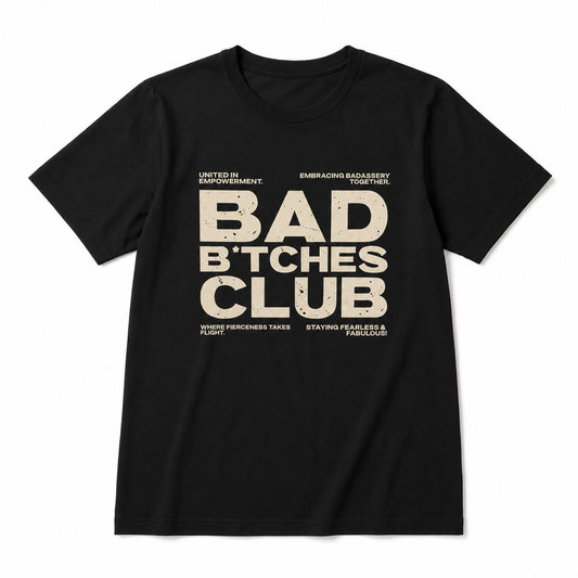 Bad Bitches Club Tee