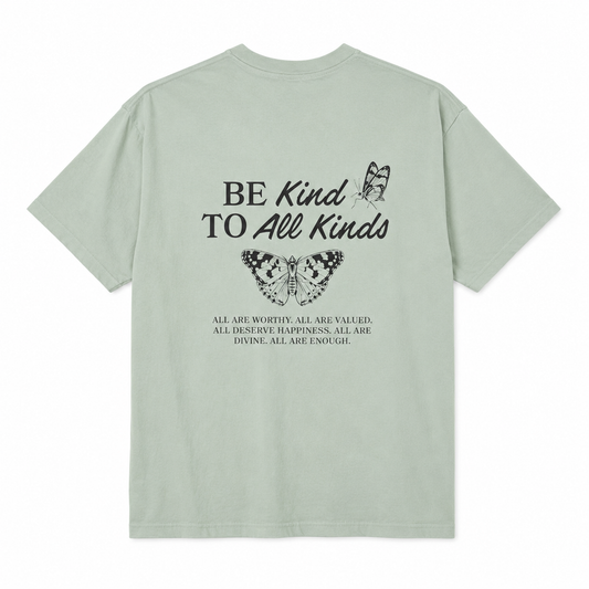 Be Kind to All Kinds Tee