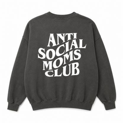 Anti Social Moms Club Crewneck