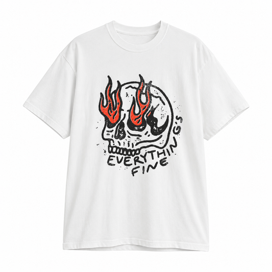 Everything's Fine Skull Tee