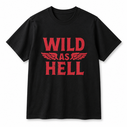 Wild as Hell Tee