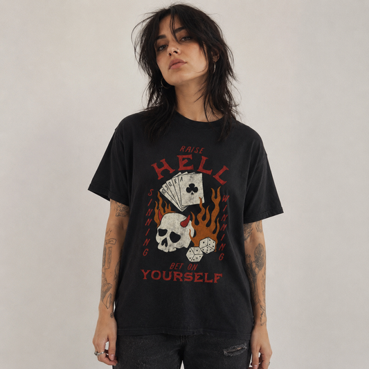 Raise Hell Bet on Yourself Tee