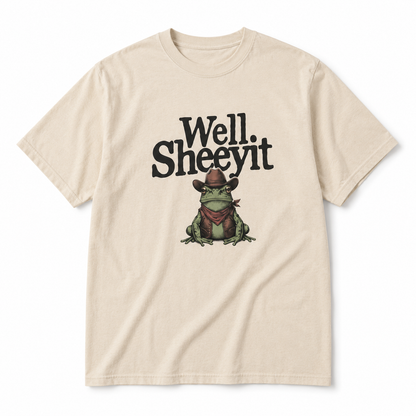 Well Sheeyit Tee