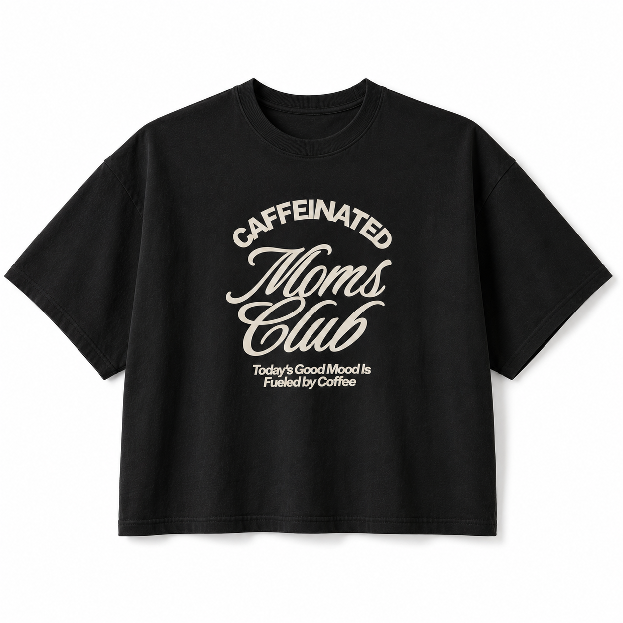 Caffeinated Moms Club Boxy Tee