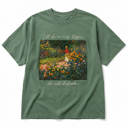 I'll Be In My Office Garden Tee