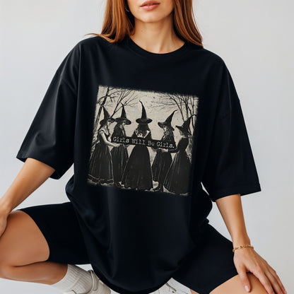 Girls Will Be Girls Tee