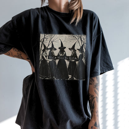 Girls Will Be Girls Tee