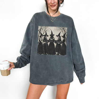 Girls Will Be Girls Crewneck