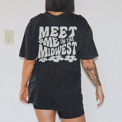 Retro Midwest shirt with bold floral graphic design and "Meet Me in the Midwest" text. Perfect for casual outfits, Midwest road trips, or trendy Midwest looks, combining comfort and style effortlessly. 