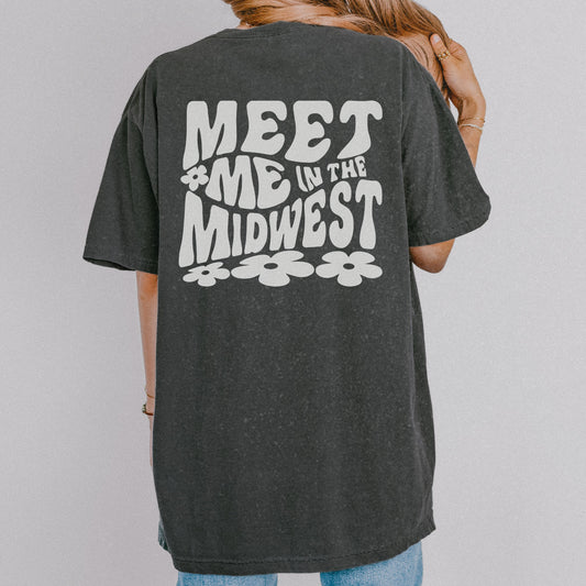 Retro Midwest shirt with bold floral graphic design and "Meet Me in the Midwest" text. Perfect for casual outfits, Midwest road trips, or trendy Midwest looks, combining comfort and style effortlessly. 
